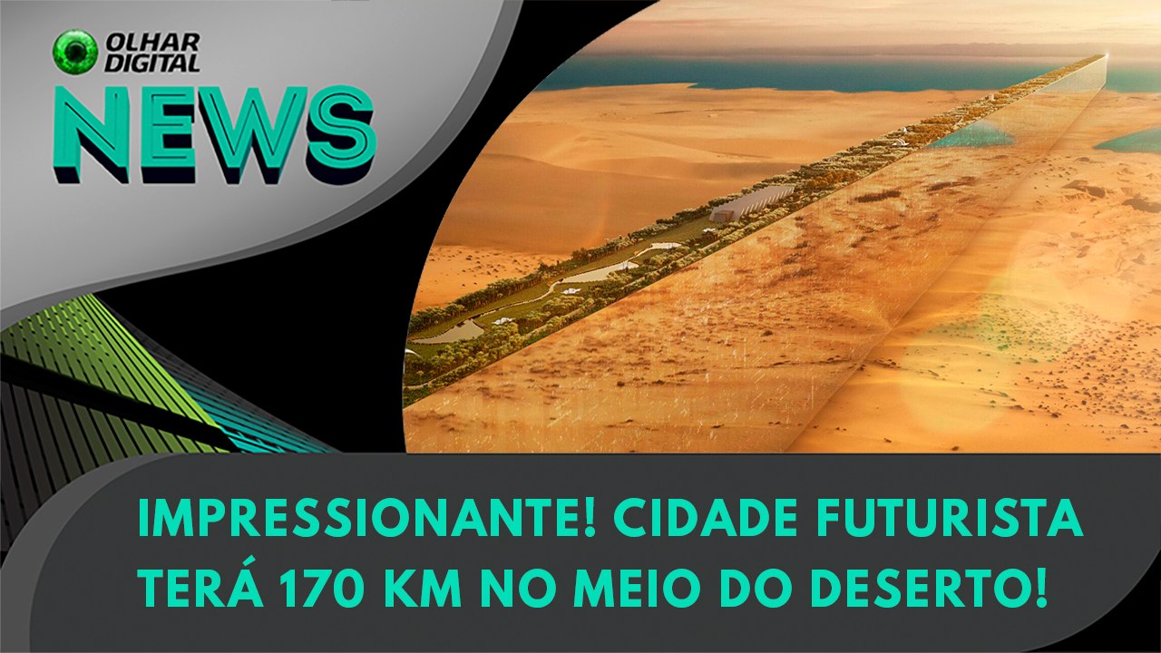 Ao Vivo | Impressionante! Cidade futurista terá...