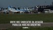 Greve dos sindicatos da aviação paralisa voos na Argentina