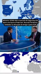 Ministro: OTAN não é Contrato de Segurança de Bairro do Qual se Pode Sair; Recorda Perdemos Soldados na Ativação do Artigo 5 pelos EUA