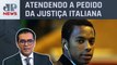 Caso Robinho: STJ vai julgar cumprimento de pena no Brasil; Cristiano Vilela analisa