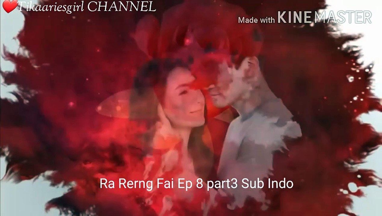 Ra Rerng Fai Ep 8 Part 3 Sub Indo