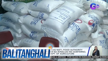 Alegasyong nagbenta ang Nat'l Food Authority ng bigas sa ilang trader na ikinalugi ng gobyerno, pinaiimbestigahan ng Dept. of Agriculture | BT