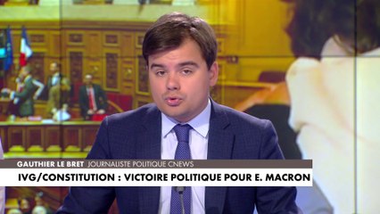 L'édito de Gauthier Le Bret : «IVG/Constitution : victoire politique pour Emmanuel Macron»