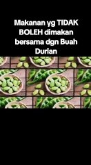 makanan yang tidak boleh dimakan bersama dengan buah durian