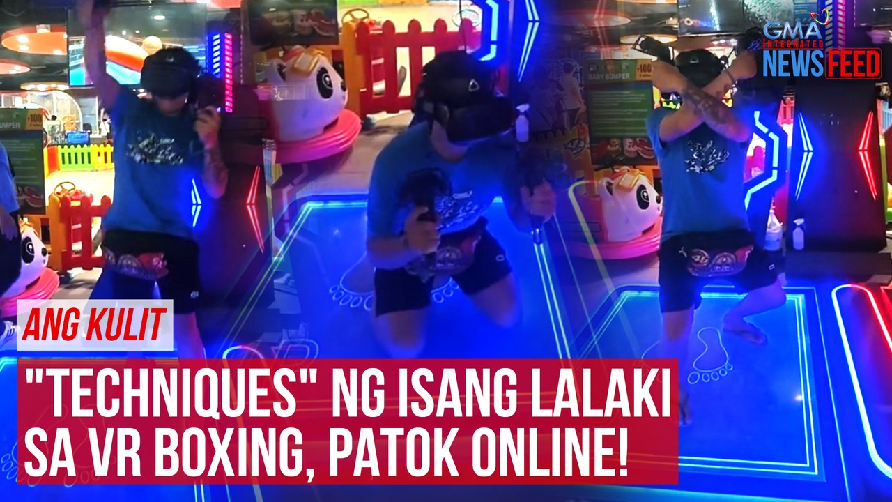 ANG KULIT! "Techniques" ng isang lalaki sa VR boxing, patok online! | GMA Integrated Newsfeed