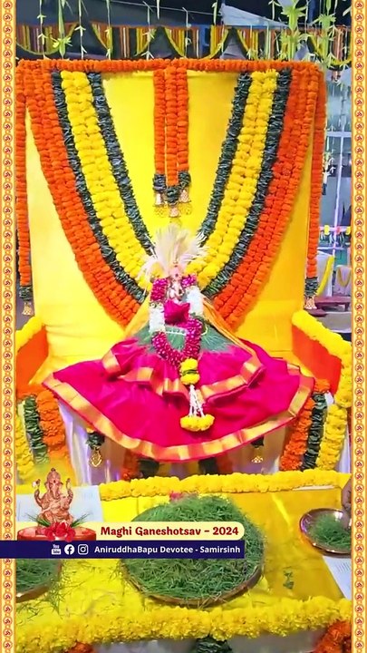 Darshan of Mata Shivagangagauri and Shree Brahmanaspati _ Maghi Ganeshotsav 2024 _ Aniruddha Bapu