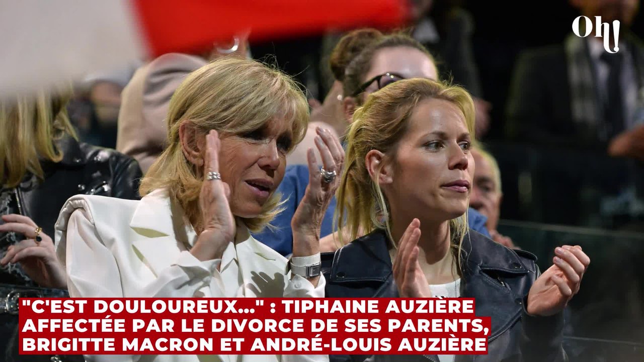 "C'est douloureux..." : Tiphaine Auzière affectée par le divorce de ses parents, Brigitte Macron et André-Louis Auzière