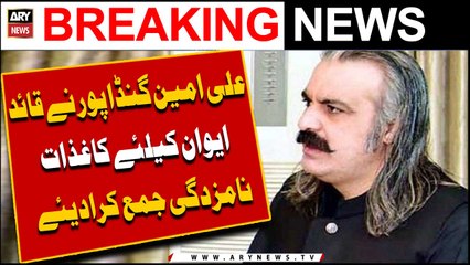 Ali Amin Gandapur submitted nomination papers for leader of the House