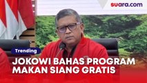 Jokowi Bahas Program Makan Siang Gratis di Istana, Hasto PDIP Curiga Ada Skenario Seolah Pemilu Sudah Selesai
