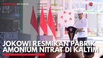 Jokowi Resmikan Pabrik Amonium Nitrat di Kaltim
