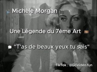 ️ Michèle Morgan  Une Légende du 7ème Art ️ ️ "T'as de beaux yeux tu sais"