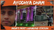 Ayodhya Dham - The Most Luxurious Railway Station of India |अयोध्या धाम स्टेशन: अद्वितीय सौंदर्य