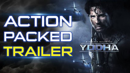 Yodha Trailer Review: Sidharth Malhotra starrer perfect action-packed patriotic film लग रही है