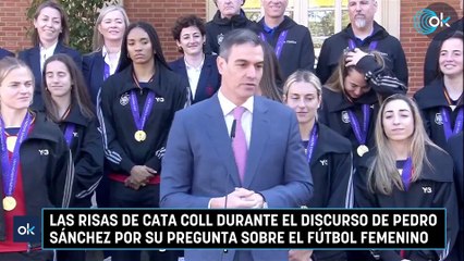 Las risas de Cata Coll durante el discurso de Pedro Sánchez por su pregunta sobre el fútbol femenino