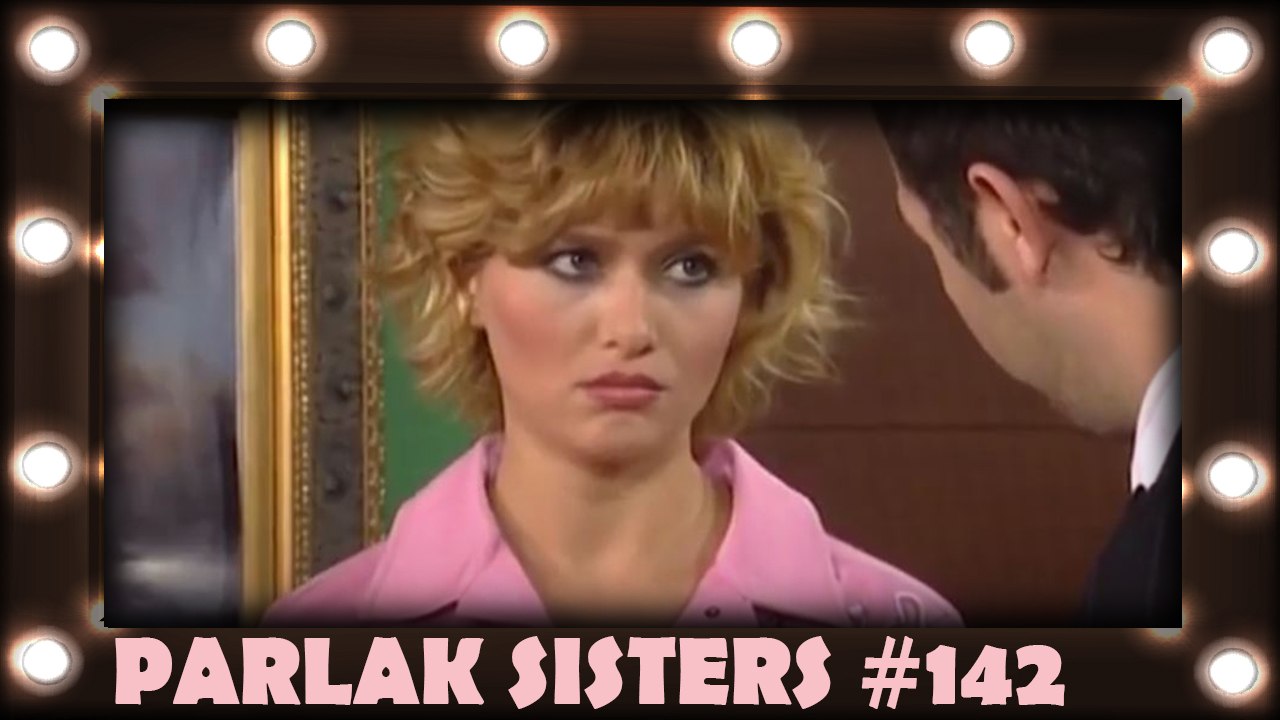Parlak Sısters #142