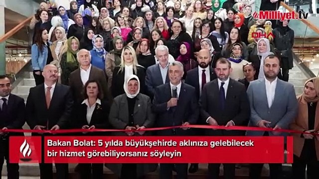 Bakan Bolat: 5 yılda büyükşehirde aklınıza gelebilecek bir hizmet görebiliyorsanız söyleyin