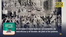 Bufonadas monárquicas: La curación de escrófulas y el lavado de pies a los pobres