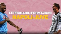 Napoli-Juve, le probabili formazioni di Calzona e Allegri