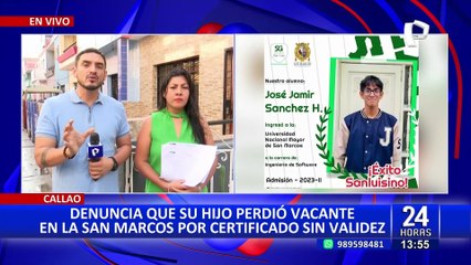 Callao: colegio habría entregado certificado inválido y postulante de la UNMSM pierde vacante