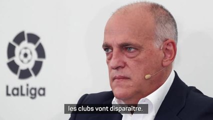 Superligue - Tebas : "Perez, je lui mets zéro !"