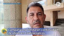 Campañas no limitarán continuidad de obras en Coatzacoalcos, reitera alcalde