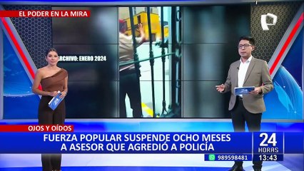 Fuerza Popular suspende a asesor por agresión a policía en el Congreso