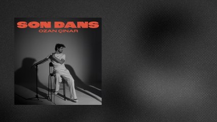 Ozan Çınar - Son Dans (Lyric Video)