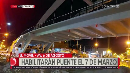 A más de ocho años de su caída, puente de Cochabamba estará habilitado desde este 7 de marzo