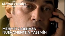 Mehmet amenaza nuevamente a Yasemin | Amor y Castigo - Capitulo 26