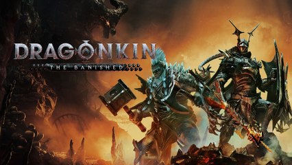 Dragonkin: The Banished - Tráiler del Anuncio