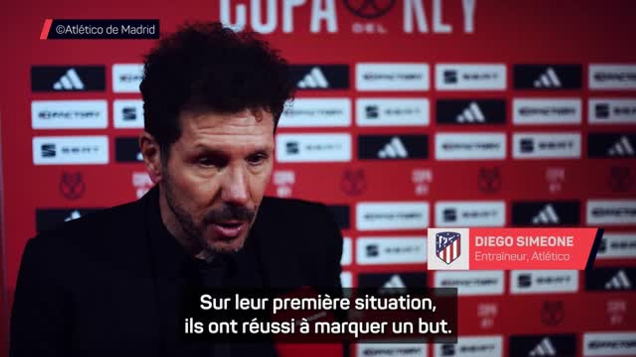 Atlético - Simeone : “Nous devons féliciter nos adversaires, continuer à travailler et à lutter”