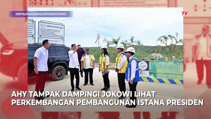 Momen AHY Semobil dengan Jokowi saat Tinjau Istana Presiden di IKN