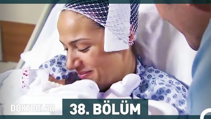 Doktorlar 38. Bölüm (Uzun Versiyon)