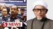 Hadi being probed over 'Islam's sanctity' statement, says IGP