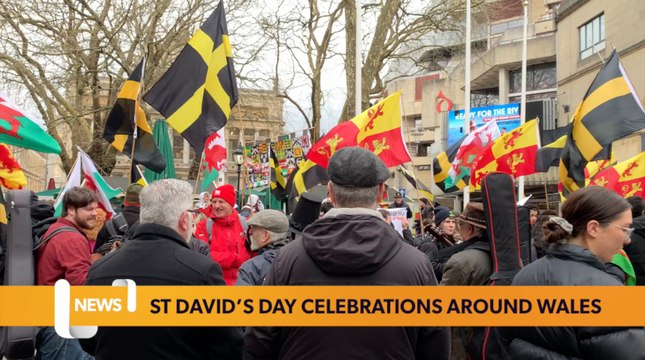 Wales headlines 1st March: St David’s day celebrations around Wales