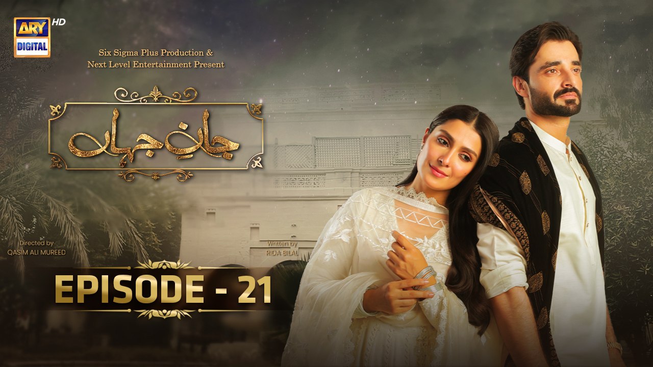 Jaan e Jahan EP - 21