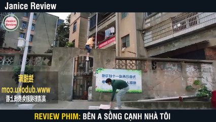 Review Phim - Cô Gái Vô Tình Làm Hàng Xóm Của Tổng Tài - Bên A Sống Cạnh Nhà Tôi - Bản Full 1-5