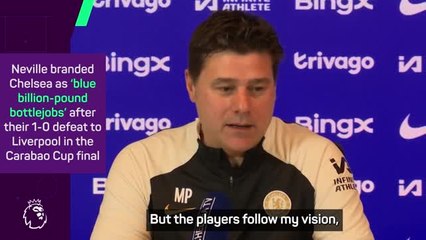 Neville's bottlejob jibe 'not good' for Chelsea players - Pochettino