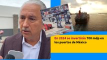 En 2024 se invertirán 700 mdp en los puertos de México