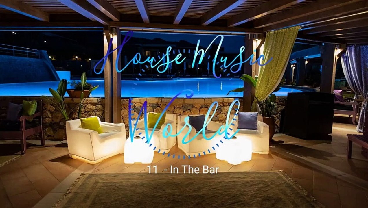 11 - In The Bar (House Music World)