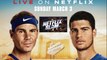 ATP - The Netflix Slam 2024  - Rafael Nadal - Carlos Alcaraz ! The Netflix Slam | A Netflix Live Sports Event | Official Trailer | Netflix
