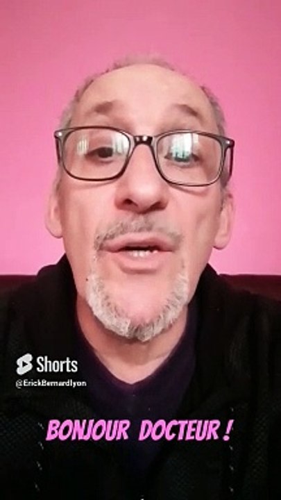 Bonjour Docteur !
