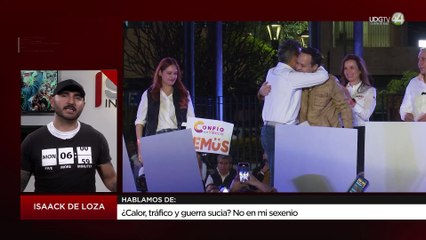 ¿Calor, tráfico y guerra sucia? No en mi sexenio: Isaack de Loza