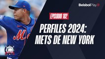 Entre Líneas #182 // Perfiles 2024: Mets de Nueva York