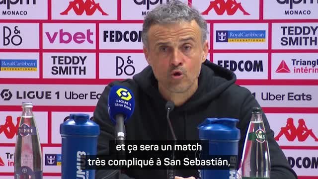 PSG - Luis Enrique : Ça sera un match très compliqué à San Sebastián