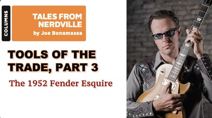 Joe Bonamassa - The 1952 Fender Esquire | Guitar World