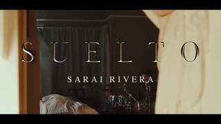 Sarai Rivera - Suelto (Video Oficial)