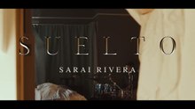 Sarai Rivera - Suelto (Video Oficial)