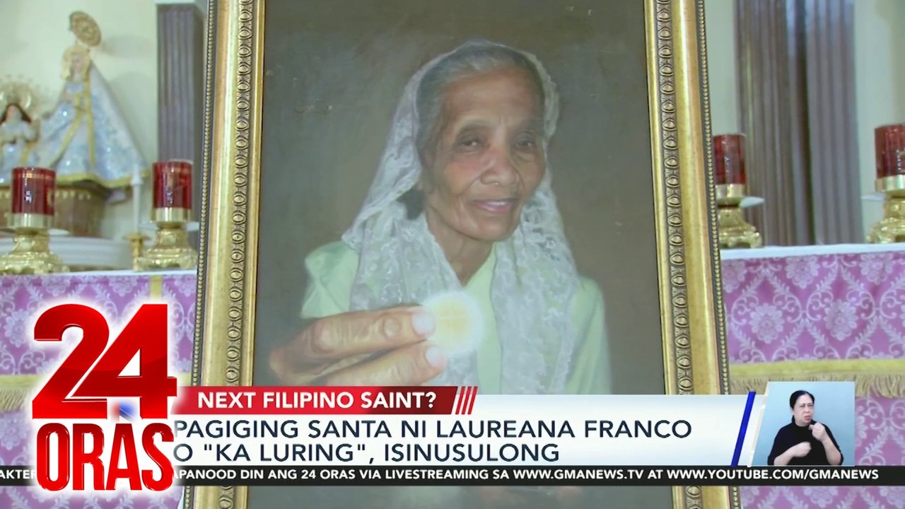 Pagiging santa ni Laureana Franco o 'Ka Luring', isinusulong (March 1 ...