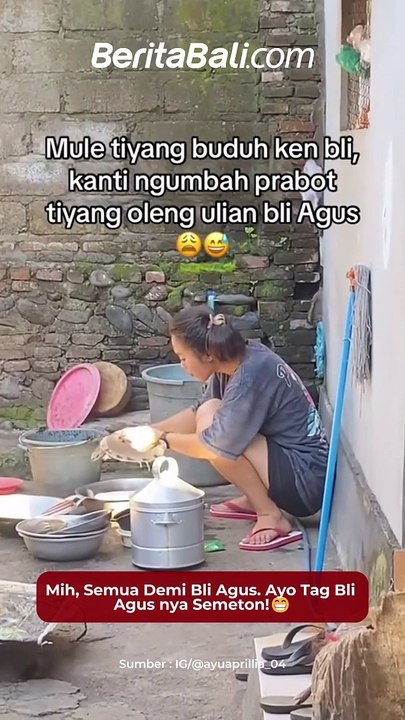 Mih, Semua Demi Bli Agus. Ayo Tag Bli Agus nya...